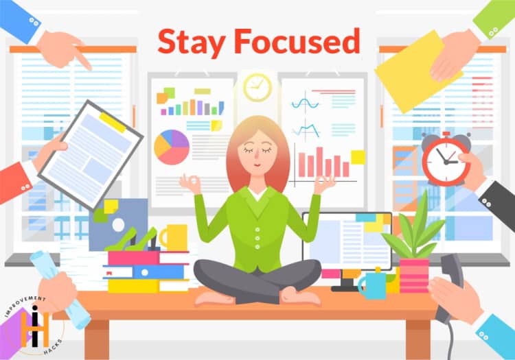 how to stay focused