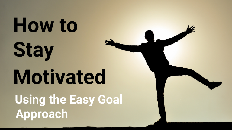 how to stay motivated