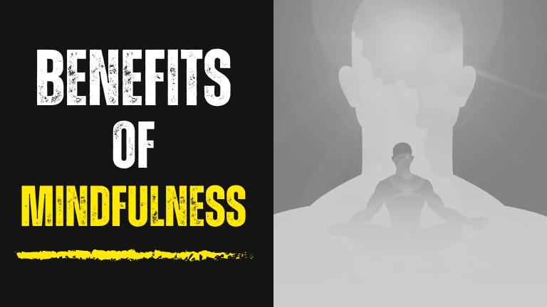 benefits of mindfulness